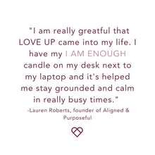 Load image into Gallery viewer, I AM ENOUGH Luxury Scented Candle